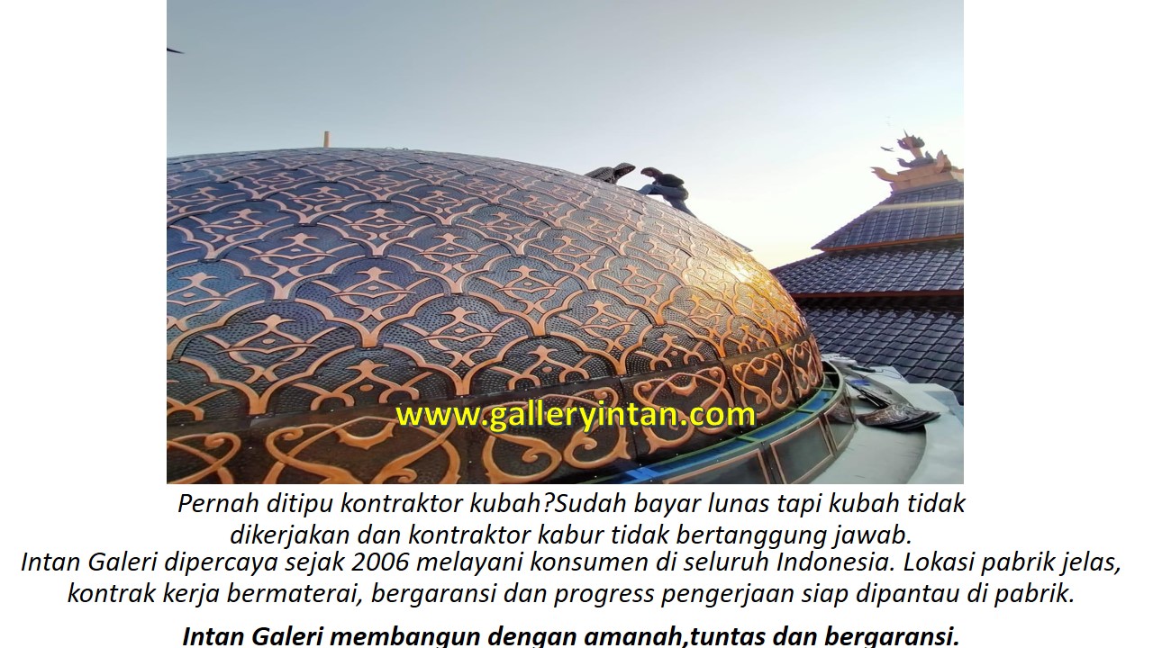 Kontraktor kubah masjid tembaga batam