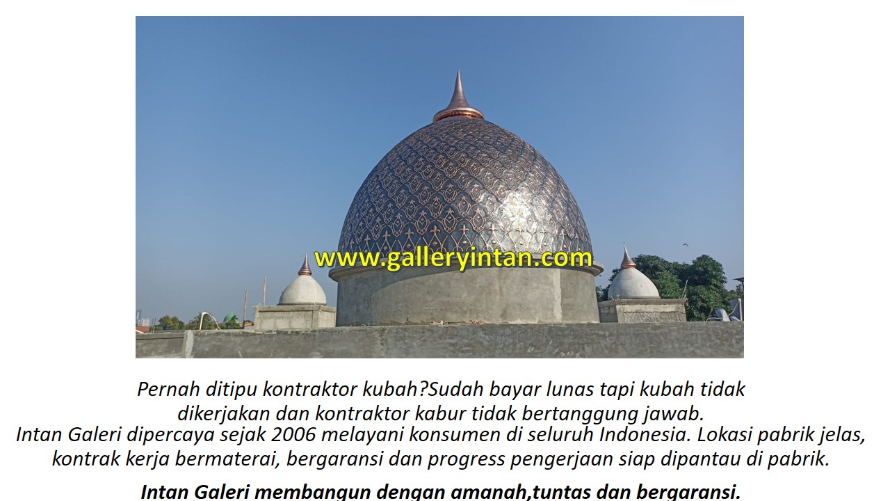 Kontraktor kubah masjid tembaga jambi